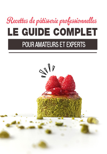 le guide recette patisserie